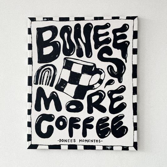 BONEES & MORE COFFEE - Lienzo 38x46cm
